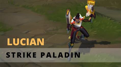 Strike Paladin Lucian Youtube