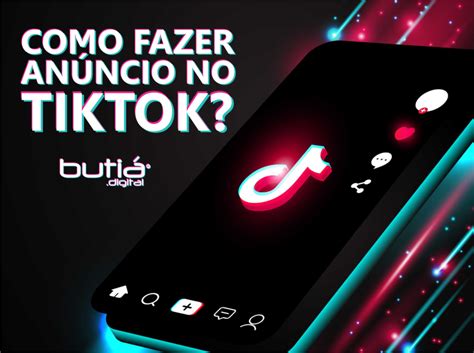 Como Fazer AnÚncio No Tiktok ButiÁ Digital