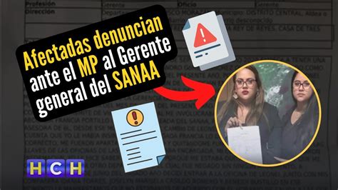 Ante El MP Formalizan Denuncia Contra Gerente Del SANAA Viralizado