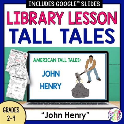 John Henry Tall Tales Lesson Librarians Teach