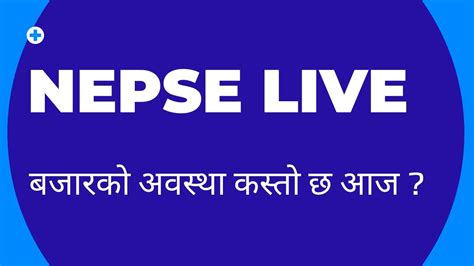 NEPSE LIVE - YouTube