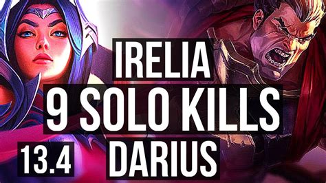 Irelia Vs Darius Top 9 Solo Kills 1 1m Mastery Godlike 300