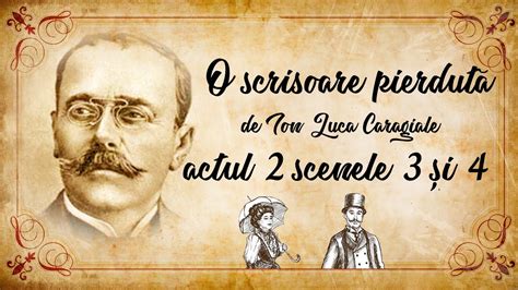 O scrisoare pierdută Ion Luca Caragiale Actul 2 Scenele 3 și 4