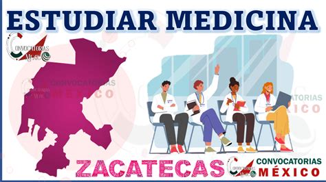 ≫ Dónde Estudiar Medicina En El Estado Zacatecas De México ️【 Enero 2025】