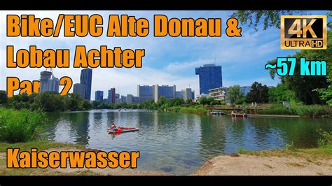 Bike EUC Tour Alte Donau Lobau Achter Part 2 4K YouTube