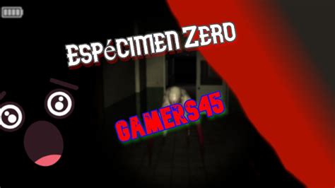 Una Aventura De Terror Esp Cimen Zero Jugando Con Los Cuates Youtube