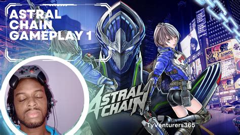 Astral Chain Gameplay 1 YouTube