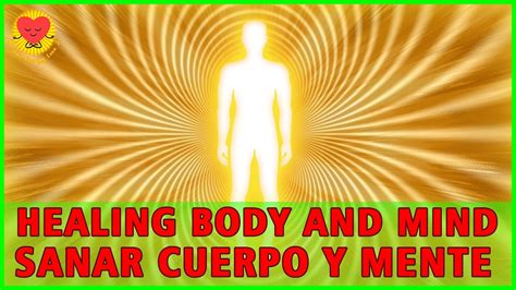 Music To Heal Whole The Body And Mind M Sica Para Sanar El Cuerpo Y