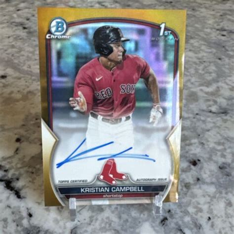 2023 Bowman Chrome Gold Refractor Kristian Campbell RC Rookie AUTO 19