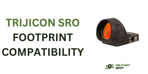 Trijicon Sro Footprint Compatibility Military Spot