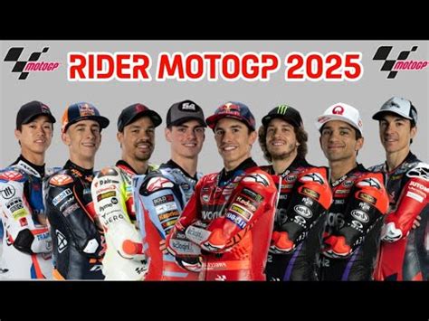 Rider Motogp 2025 Line Up Motogp 2025 YouTube