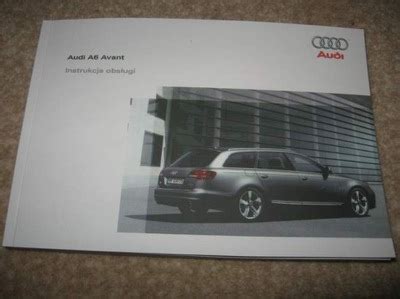 Audi A6 C7 AVANT Polska Instrukcja Audi A6 11 14 7585476047