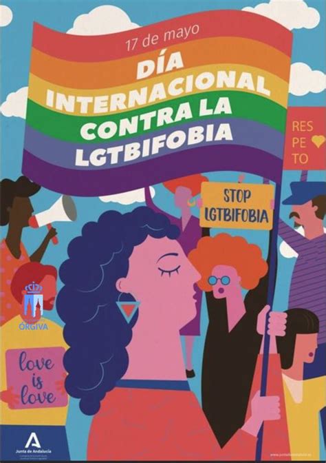 17 DE MAYO DÍA INTERNACIONAL CONTRA LA LGTBIFOBIA Ayuntamiento de Órgiva