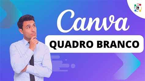 Como Criar Um Quadro Branco No Canva YouTube