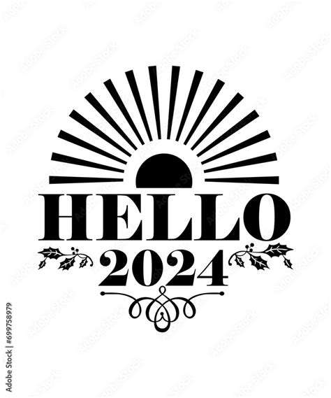 Happy New Year Svg New Years Svg New Years 2024 Svg 2024 Svg New