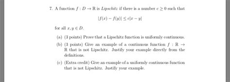 Solved 7 A Function F D → R Is Lipschitz If There Is A