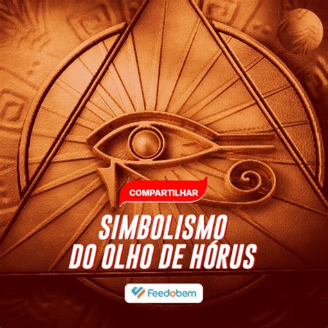 SIMBOLISMO OLHO DE HÓRUS Portal Feedobem