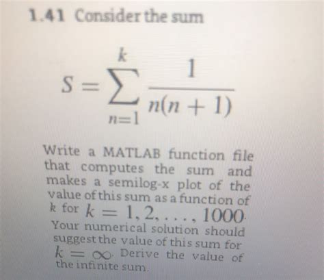 Solved Consider The Sum S Sigma K N 1 Write A Matlab