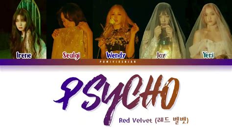 Red Velvet 레드 벨벳 Psycho Color Coded Han Rom Eng가사 Youtube