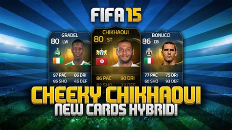 CHEEKY CHIKHAOUI FUN HYBRID W TOTS MORE FIFA 15 Ultimate Team