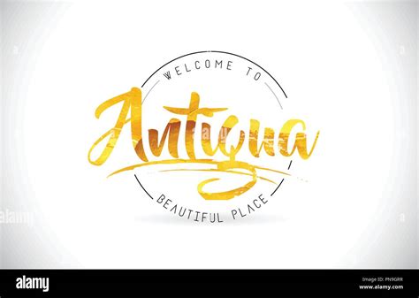 Antigua Welcome To Word Text With Handwritten Font And Golden Texture