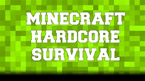 Minecraft Hardcore Survival Ep Get Your Episode Numbers Straight