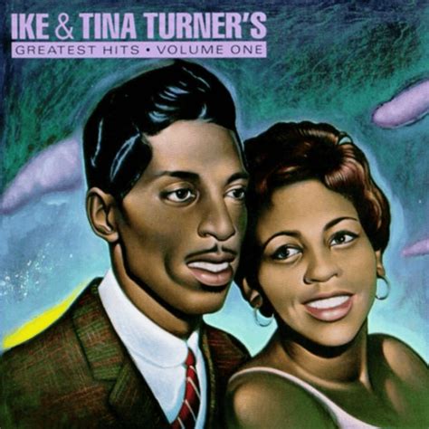 Ike & Tina Turner - Greatest Hits - Volume One Lyrics and Tracklist ...