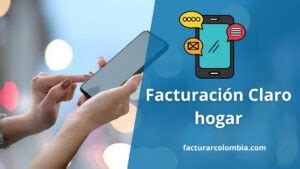 Facturaci N Claro Hogar Facturar Colombia