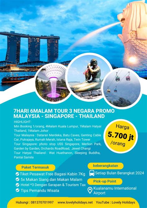 TOUR 3 NEGARA MALAYSIA SINGAPORE THAILAND HAT YAI