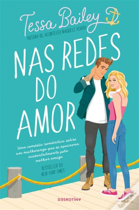 Nas Redes Do Amor De Tessa Bailey Livro Wook