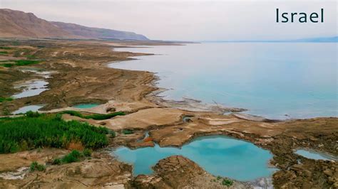 Israel The Untouched Nature Exploring The Shores Of The Dead Sea My