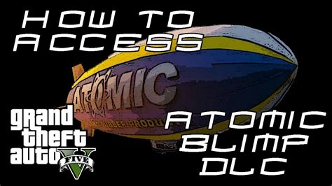 GTAV How To Access Atomic Blimp DLC YouTube