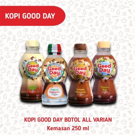 Jual GOOD DAY BOTOL 250ML ALL VARIAN Kopi Good Day Kemasan Botol