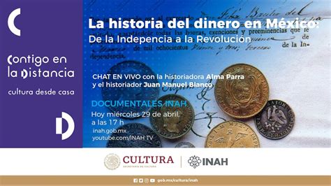 La Historia Del Dinero En M Xico De La Independencia A La Revoluci N