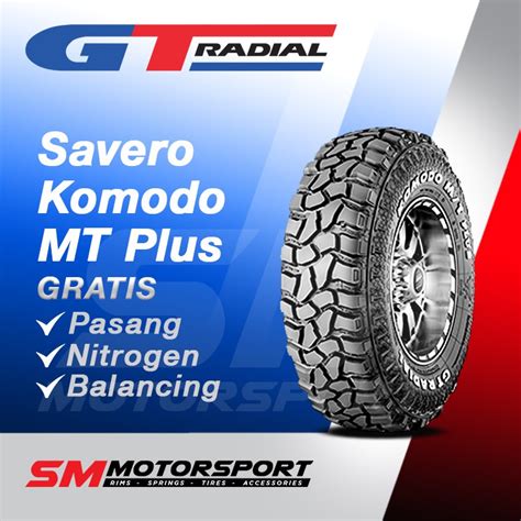 Gt Radial Savero Komodo Mt Plus X R Ban Mobil Shopee Indonesia