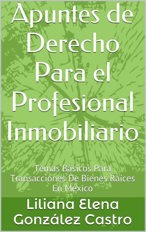 Apuntes De Derecho Para El Profesional Inmobiliario Temas B Sicos Para