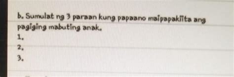 Bsumulat Ng Tatlong Paraan Kung Paano Maipapakita Ang Pagiging