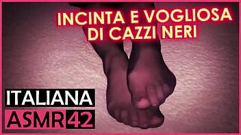 Incinta E Vogliosa Di Cazzi Neri Italiana Dialoghi ASMR XVIDEOS