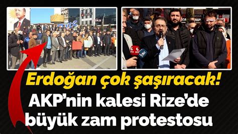 AKP nin kalesi Rize de büyük zam protestosu Erdoğan çok şaşıracak