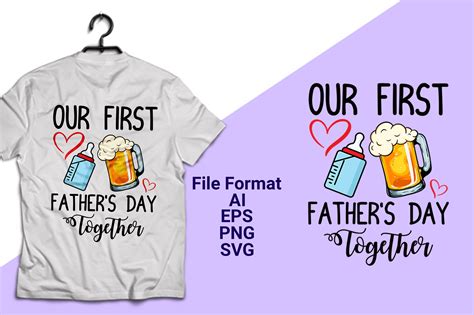 Our First Father S Day Together T Shirt Graphic By GN Shop Creative