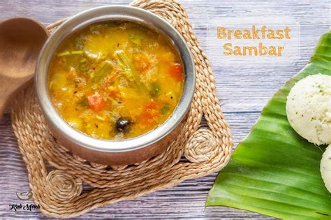 Tiffin Sambar Breakfast Sambar Kali Mirch By Smita