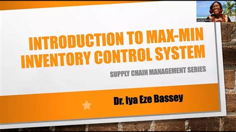 Introduction To Maximum Minimum Inventory Control System Youtube