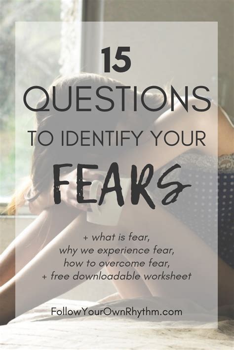 15 Insightful Questions To Identify Your Fears — Follow Your Own Rhythm