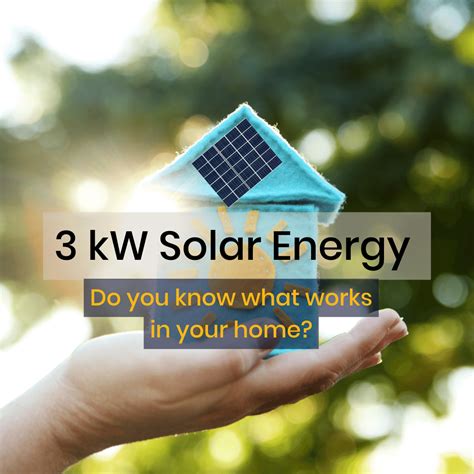 What Is A 3kw Solar Panel System And Can It Power My Home Solar