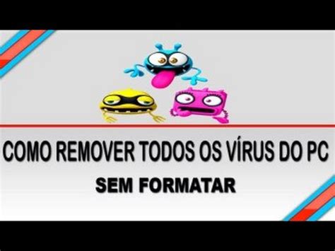 Como Tirar vírus do pc sem precisar formatar método novo atualizado