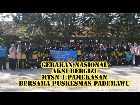 Gerakan Nasional Aksi Bergizi Mtsn Pamekasan Bersama Puskesmas Kec