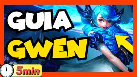 GUIA GWEN TOP S12 COMO JUGAR CON GWEN 2022 HABILIDADES RUNAS