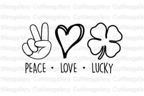 Peace Love Lucky Svg St Patrick Svg Graphic By Cutfilesgallery