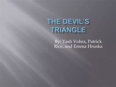 PPT - The Devil’s Triangle PowerPoint Presentation, free download - ID:1149465