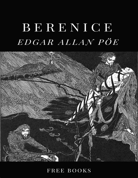 Berenice Autor Edgar Allan Poe Edgar Allan P E Berenice Free